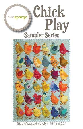 Sampler Series Pattern and Template Set by Sue Spargo - Wool Applique Project ''Chick Play'' (15.5