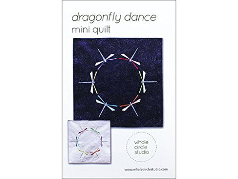 Whole Circle Studio Dance Mini Dragonfly QuiltPtrn