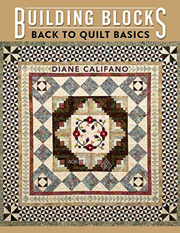 Building Blocks - Back to Quilt Basics