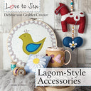 Love to Sew: Lagom-Style Accessories