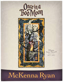 Once in a Boo Moon Whooo Goes There Quilt Pattern by McKenna Ryan