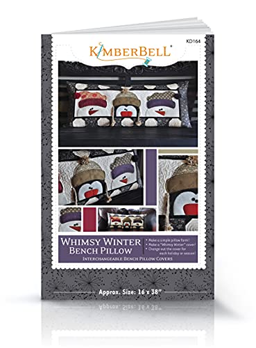 Kimberbell Whimsical Winter Bench Pillows Sewing Pattern: Includes Directions, Unique Designs, Variety of Techniques, Creates a 16x38” Pillow, Made in USA