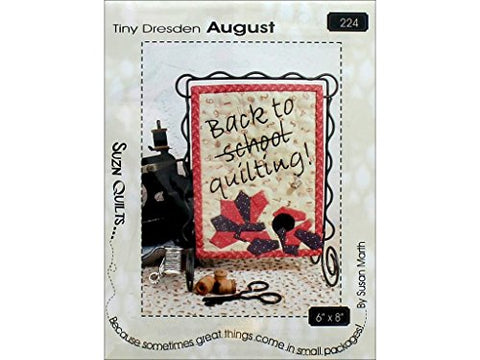 Suzn Quilts Patterns Suzn Quilts Tiny Dresden August Ptrn