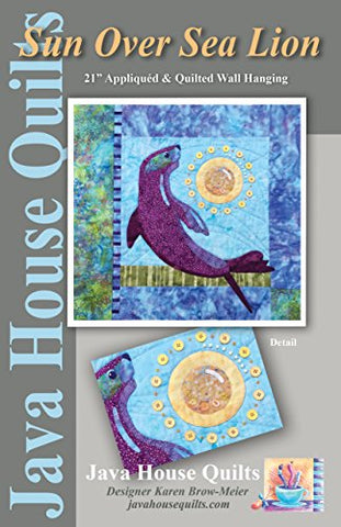 Sun Over Sea Lion Java House Quilt Pattern