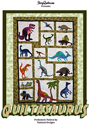 StoryQuilts.com Quiltasaurus Pattern