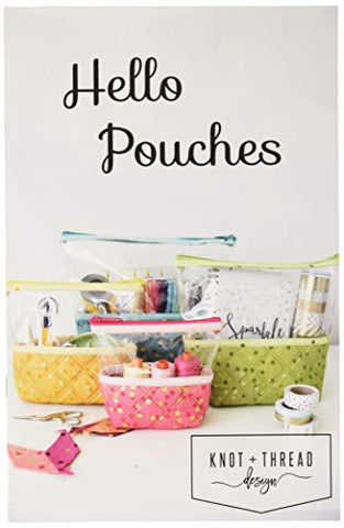 Knot and Thread Designs Hello Pouches Pattern