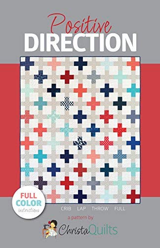 Christa Quilts Positive Direction Quilt Pattern 4 Sizes