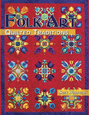 Folk Art Quilted Traditions