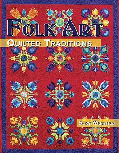 Folk Art Quilted Traditions