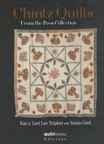 Chintz Quilts From the Poos Collection
